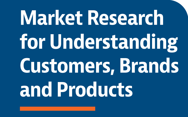 RA01 Market Research for Understanding Customers, Brands and Products: An Insights Toolkit